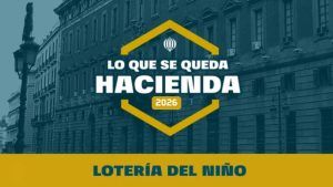 Cuánto se queda Hacienda de la Lotería del Niño
